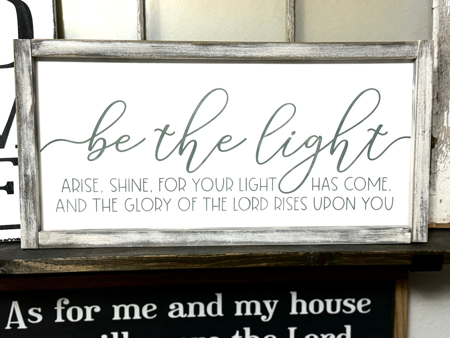BE THE LIGHT - WOOD SIGN
