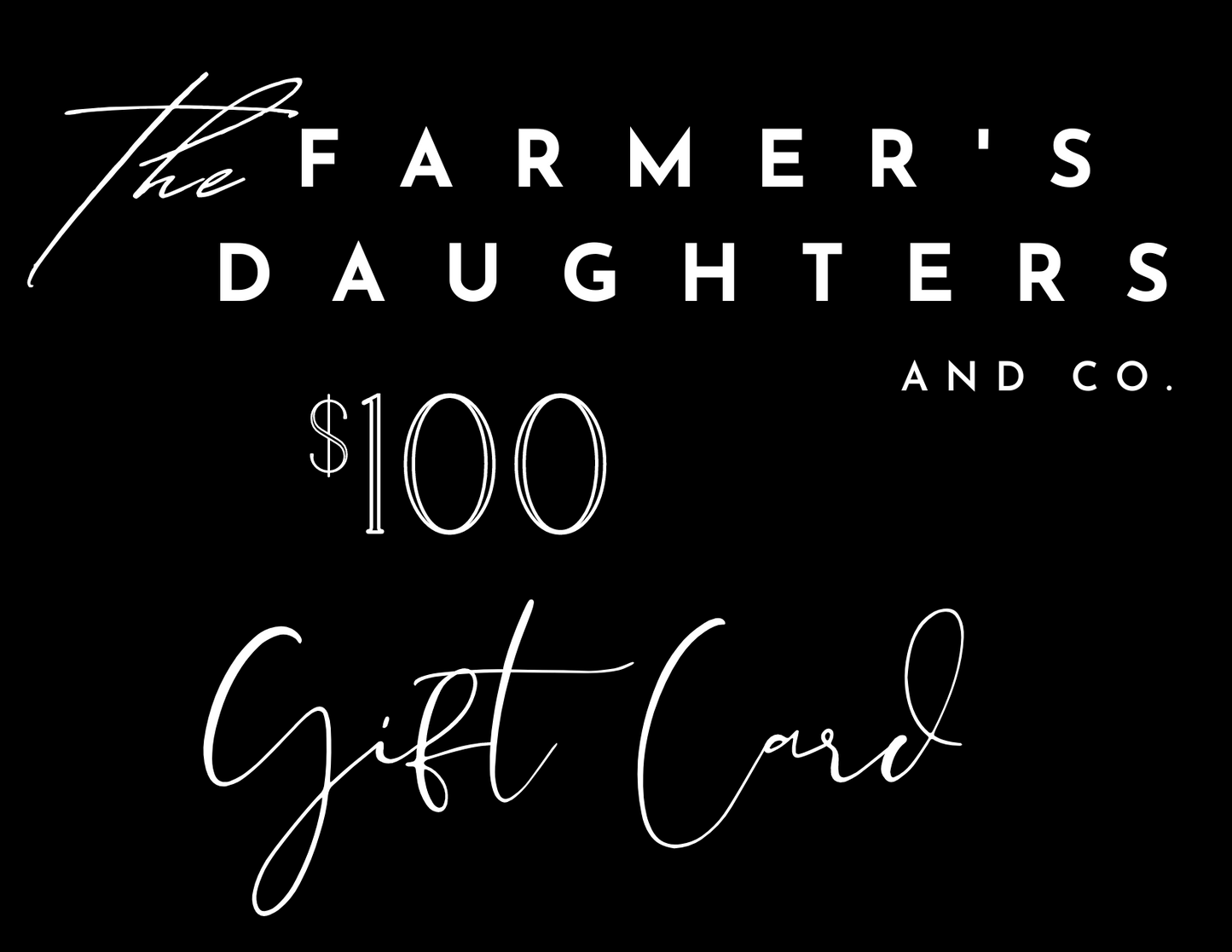 The Farmer's Daughters and Co Gift Cards