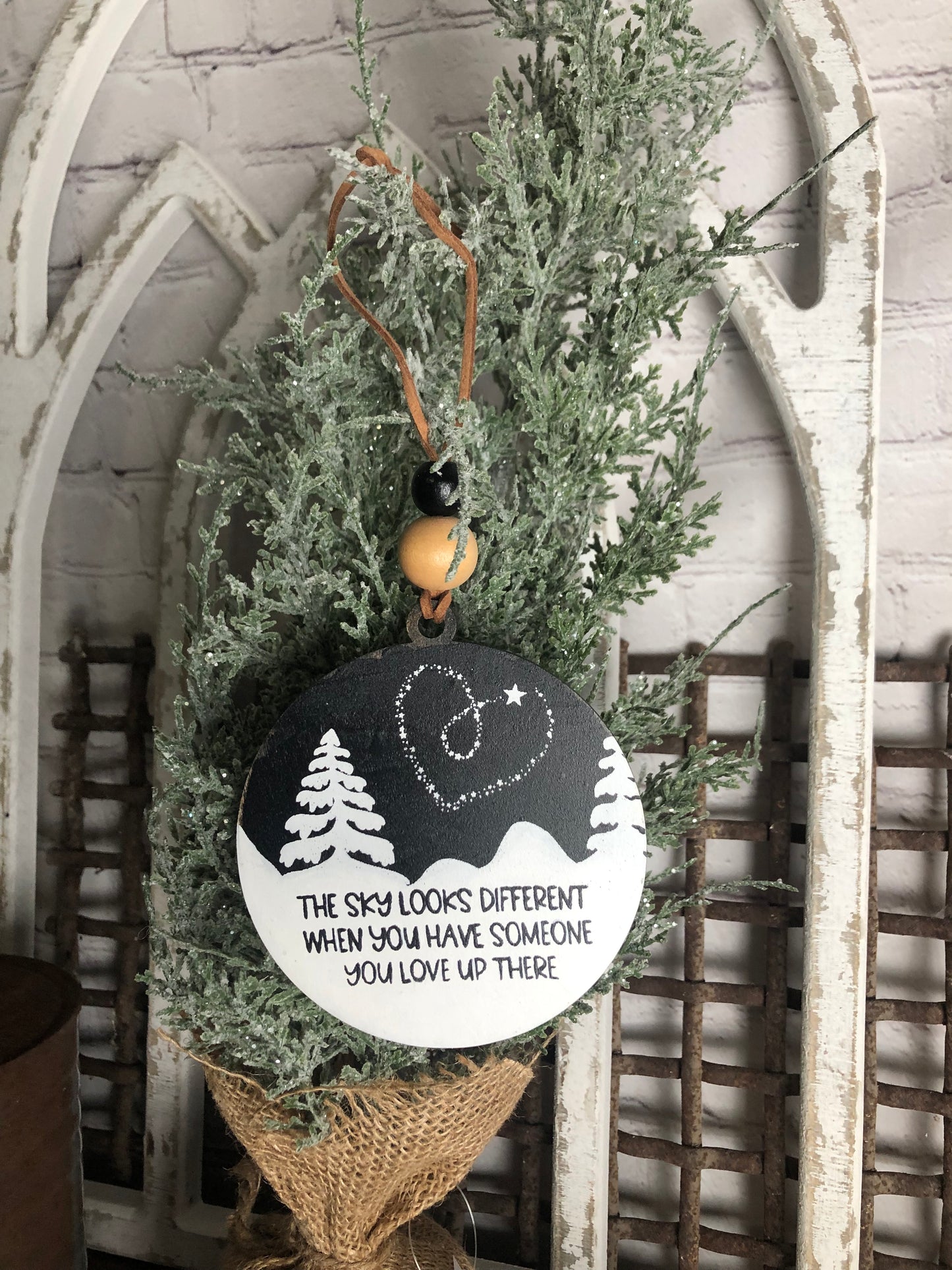 CHRISTMAS ORNAMENT - THE SKY LOOKS DIFFERENT WHEN SOMEONE YOU LOVE IS UP THERE