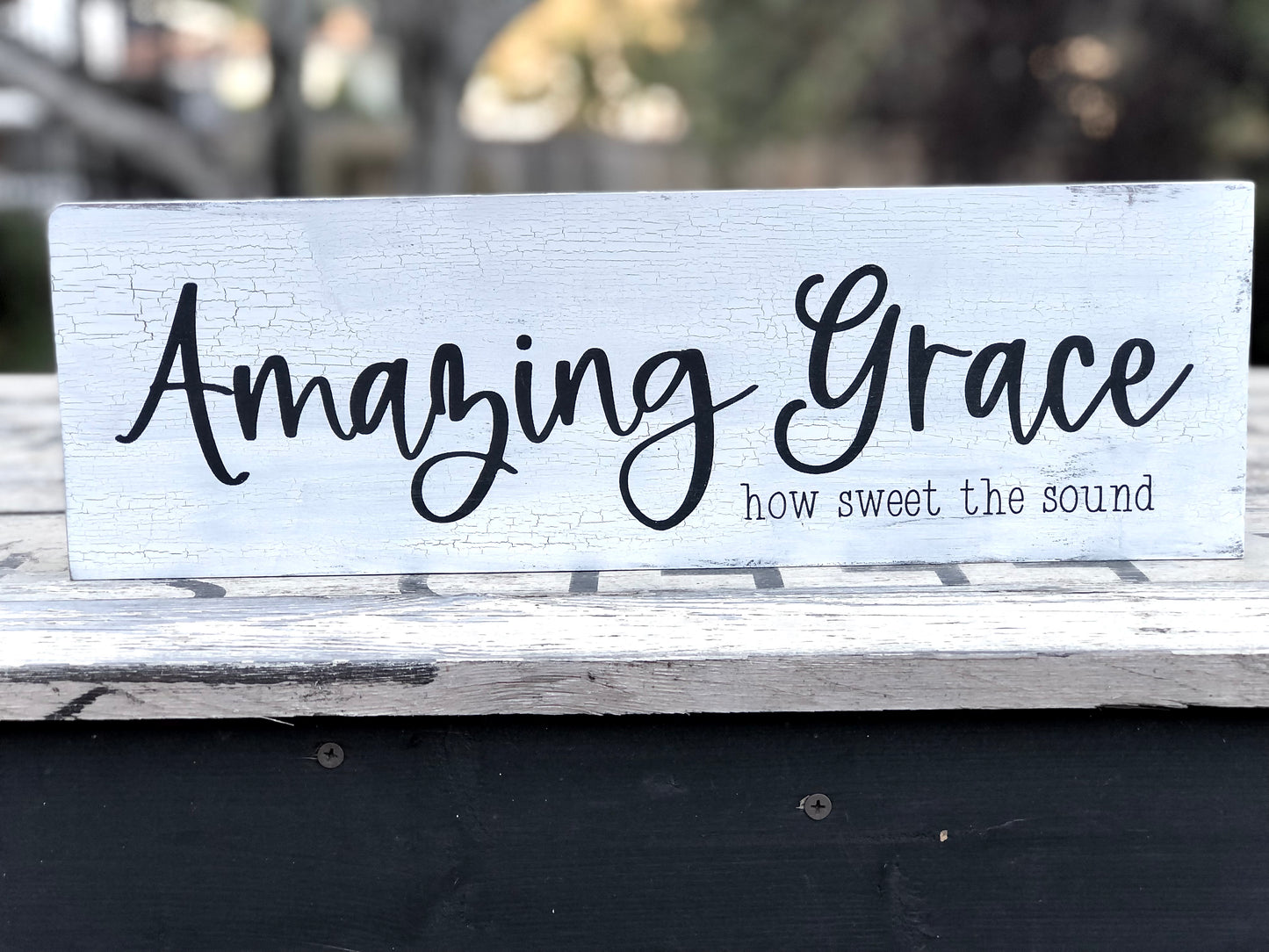 AMAZING GRACE HOW SWEET THE SOUND- WOOD SIGN