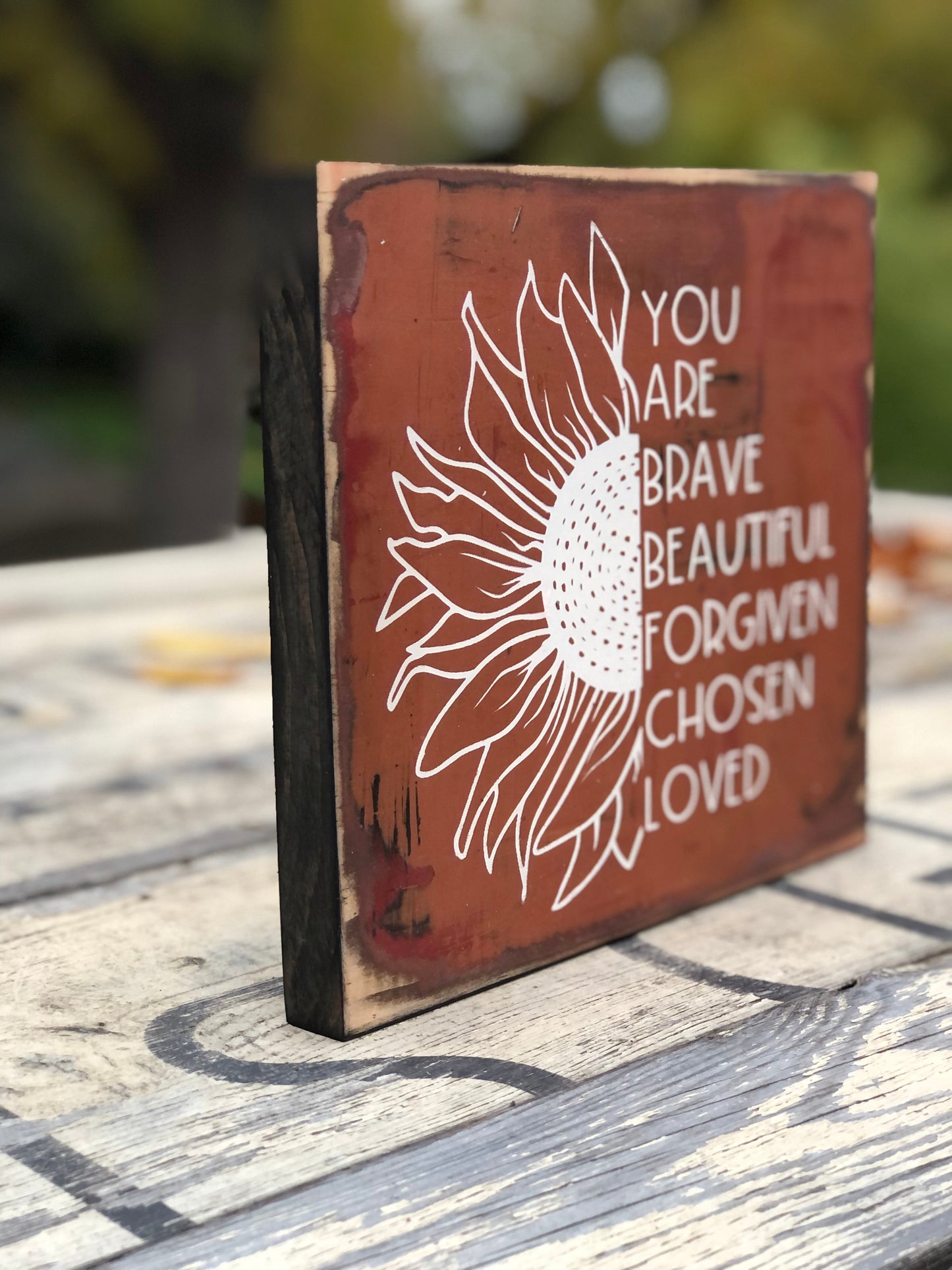 SUNFLOWER YOU ARE BRAVE, BEAUTIFUL, FORGIVEN, CHOSEN, LOVED WOOD SIGN