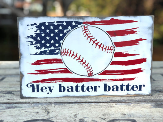 HEY BATTER BATTER WOOD SIGN