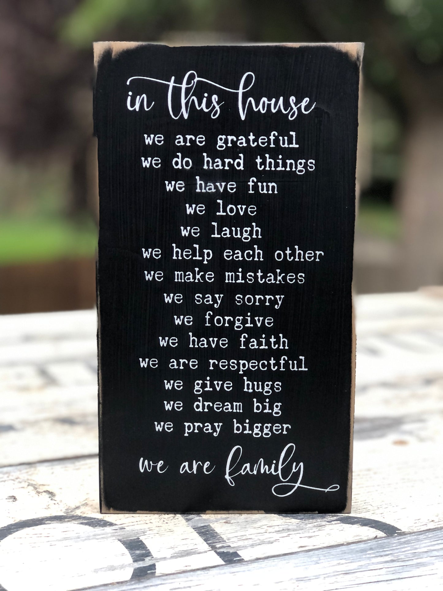 IN THIS HOUSE, WE ARE GRATEFUL, DO HARD THINGS, HAVE FUN, LOVE- WOOD SIGN