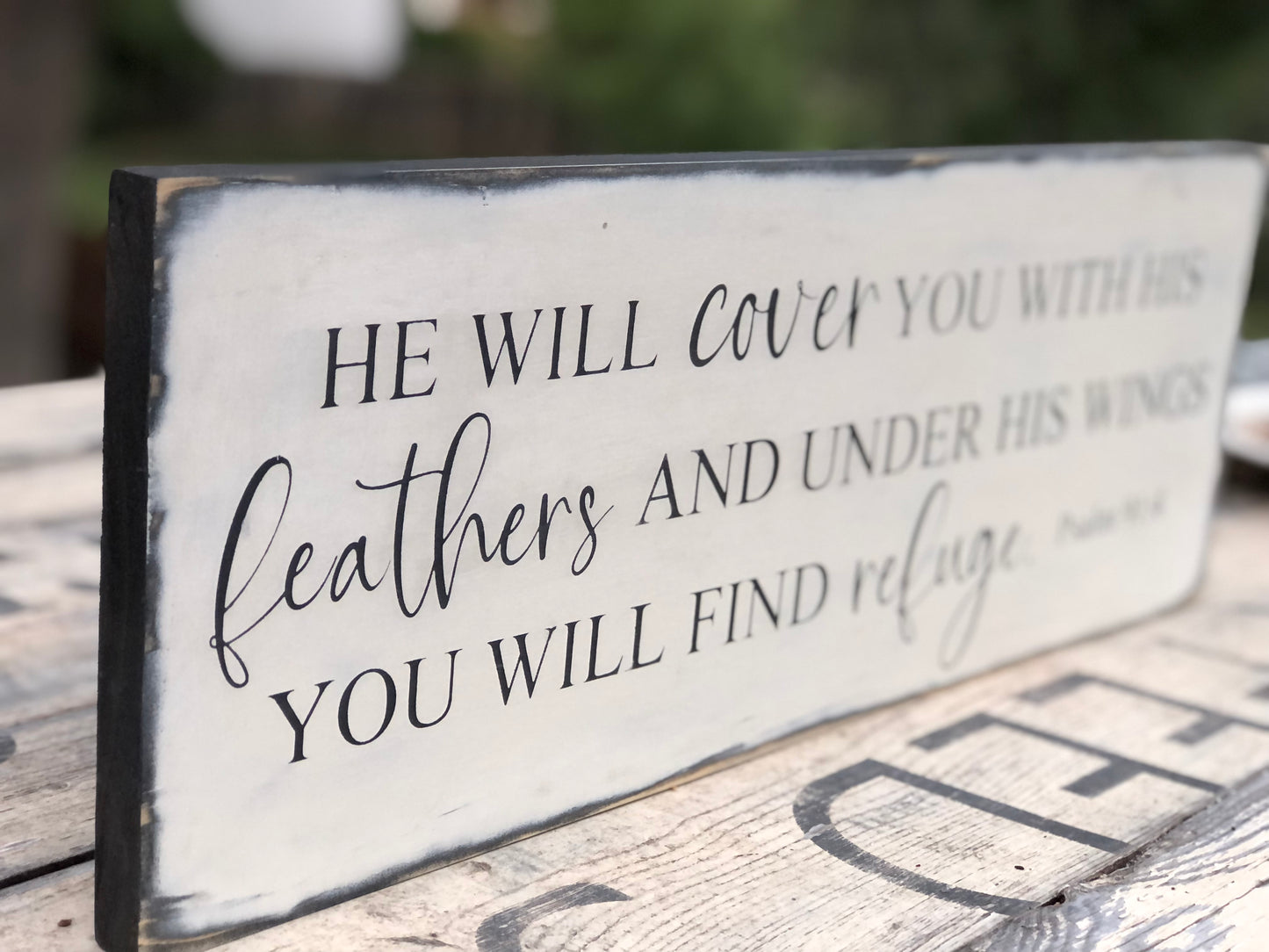 HE WILL COVER YOU WITH HIS FEATHERS AND UNDER HIS WINGS - WOOD SIGN