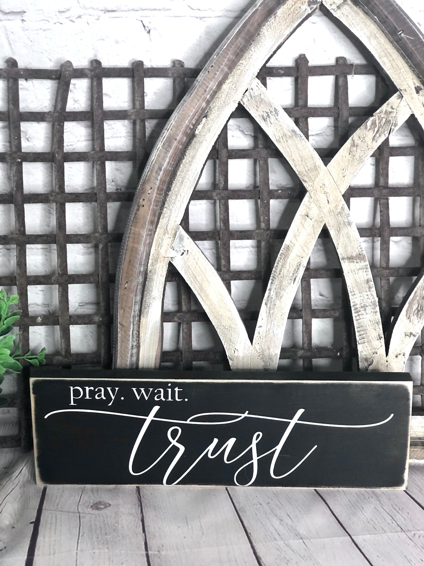 PRAY WAIT TRUST- WOOD SIGN
