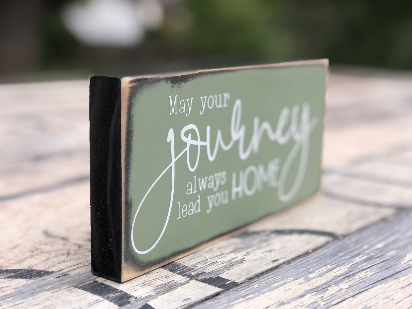 MAY YOUR JOURNEY ALWAYS LEAD YOU HOME - WOOD SIGN