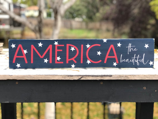 AMERICA THE BEAUTIFUL - WOOD SIGN