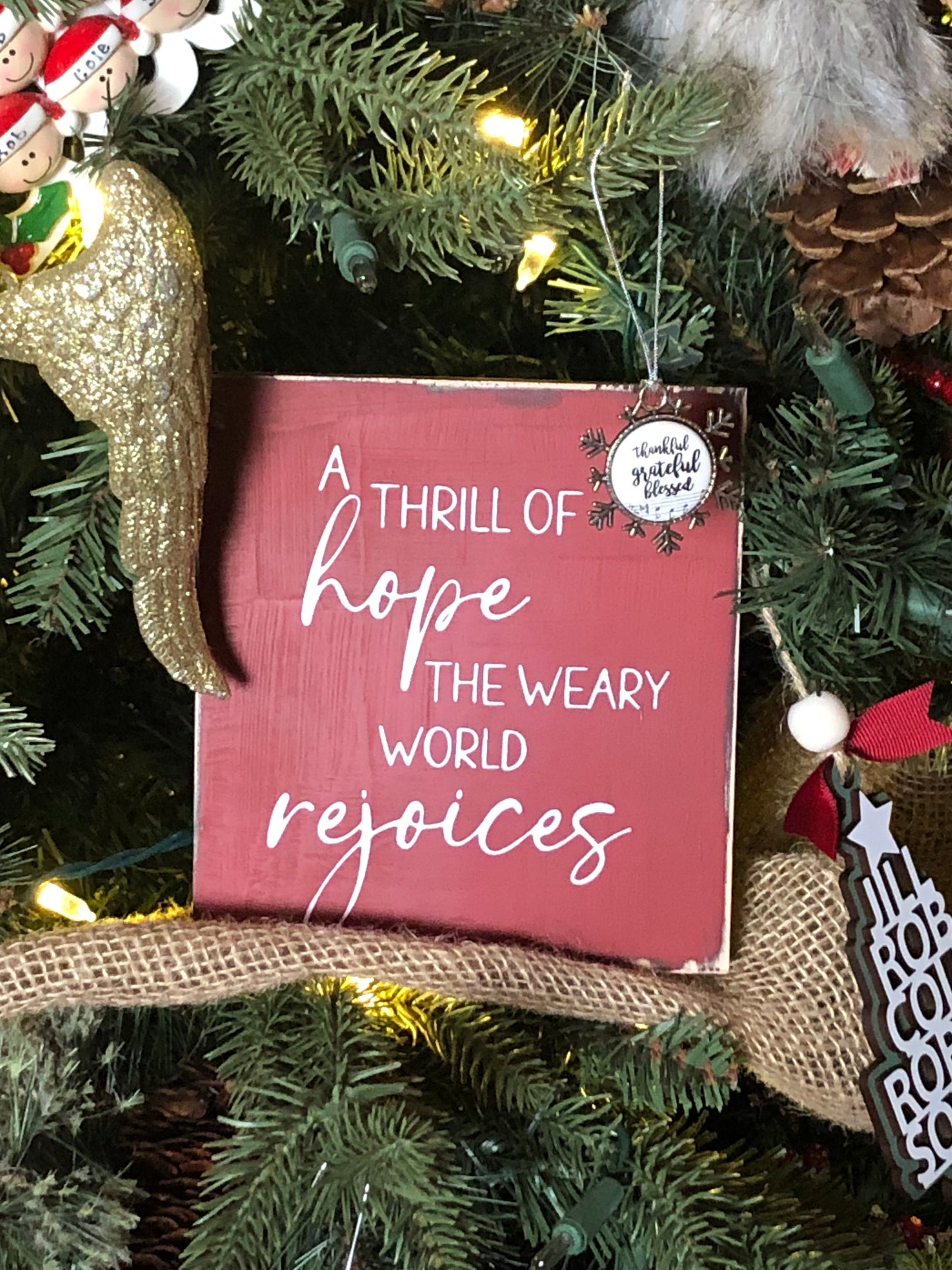 A THRILL OF HOPE THE WEARY WORLD REJOICES/HAND PAINTED PUMPKIN - CHRISTMAS WOOD SIGN