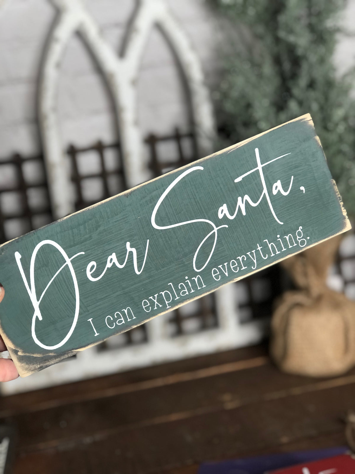 DEAR SANTA I CAN EXPLAIN - CHRISTMAS WOOD SIGN – The Farmers Daughters ...