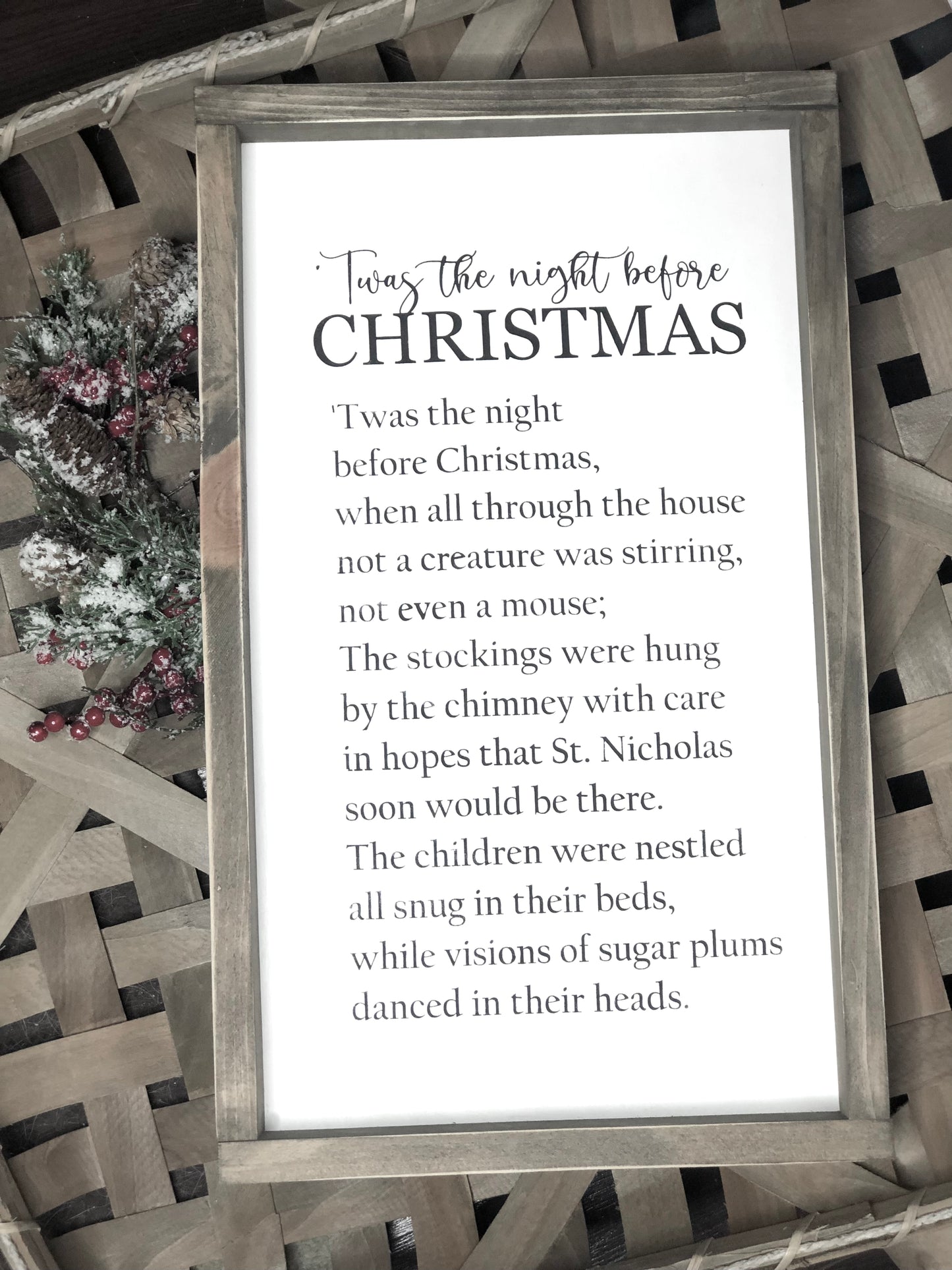 TWAS THE NIGHT BEFORE CHRISTMAS AND ALL THROUGH THE HOUSE -WOOD SIGN