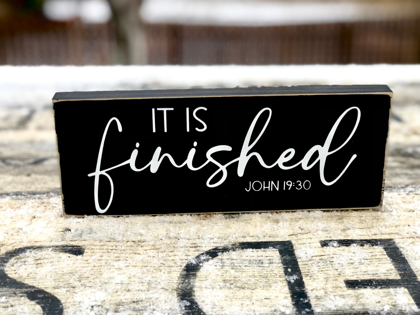 IT IS FINISHED/ IT IS WELL WITH MY SOUL OR LOVE DAISY- DOUBLE SIDED WOOD SIGN