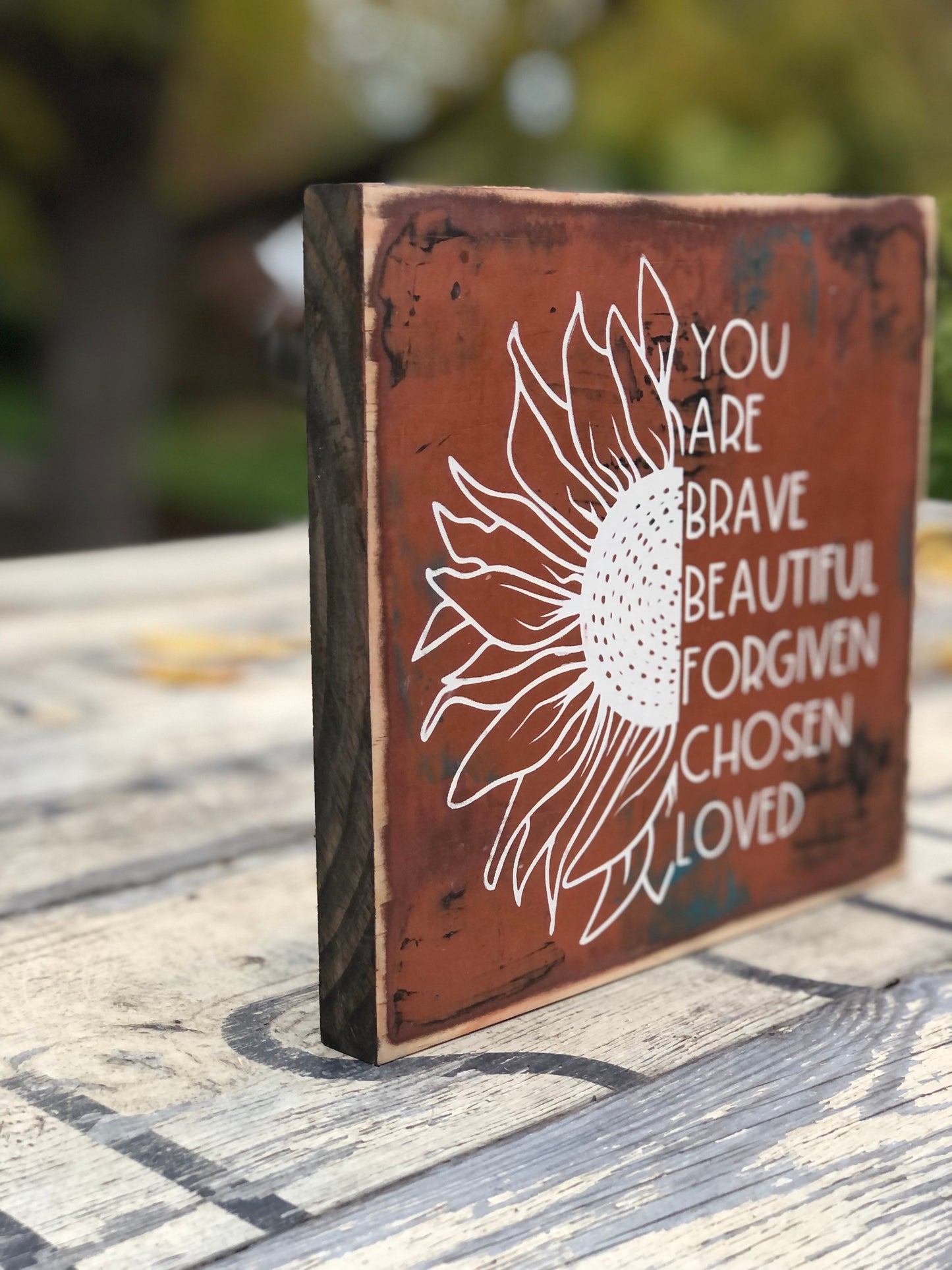 SUNFLOWER YOU ARE BRAVE, BEAUTIFUL, FORGIVEN, CHOSEN, LOVED WOOD SIGN