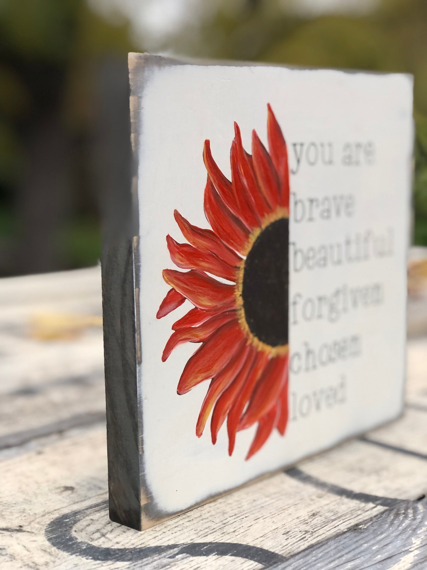 HAND-PAINTED SUNFLOWER YOU ARE BRAVE, BEAUTIFUL, FORGIVEN, CHOSEN, LOVED WOOD SIGN