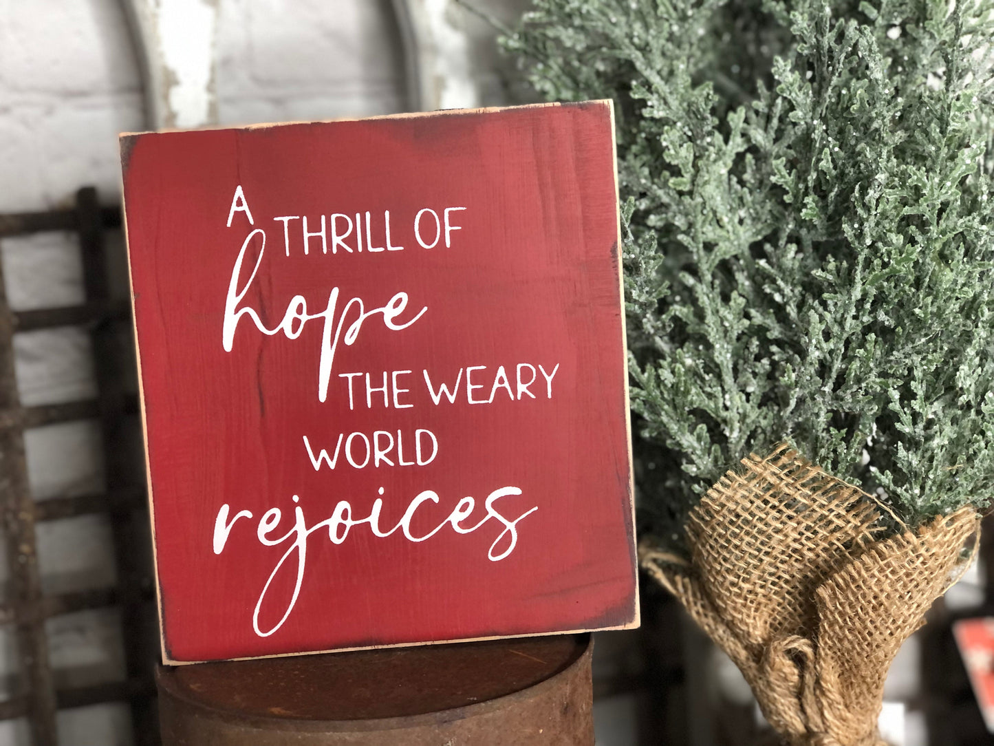 A THRILL OF HOPE THE WEARY WORLD REJOICES/HAND PAINTED PUMPKIN - CHRISTMAS WOOD SIGN