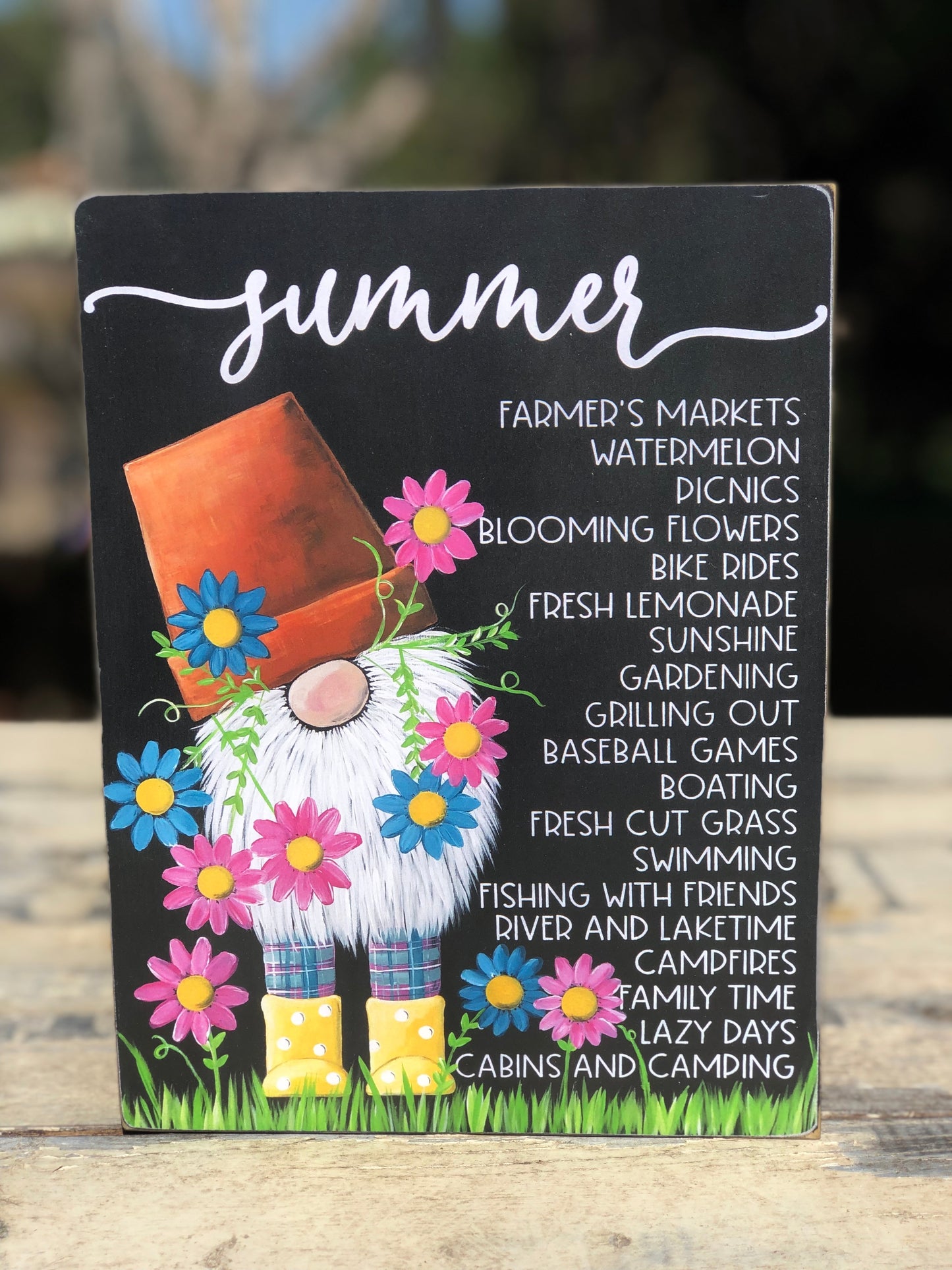 SOMEDAY EVERYTHING WILL MAKE PERFECT SENSE/SUMMER BUCKET LIST WITH GNOME WITH FLOWER POT HAT- WOOD SIGN